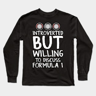 Introverted Racing Fan Long Sleeve T-Shirt